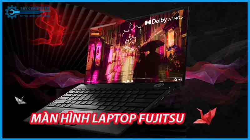 dich-vu-thay-man-hinh-laptop-fujitsu-1