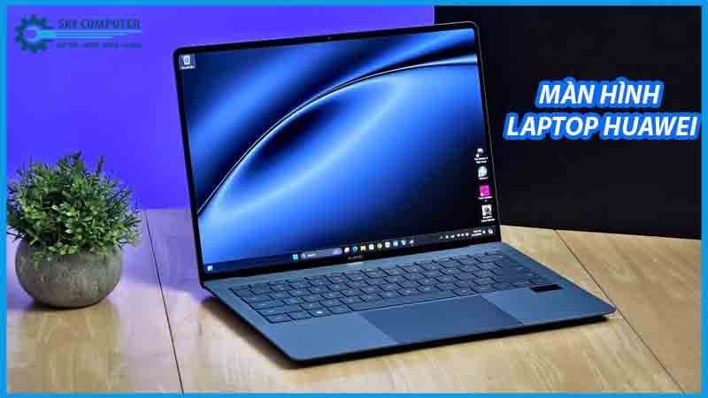 dich-vu-thay-man-hinh-laptop-huawei-1