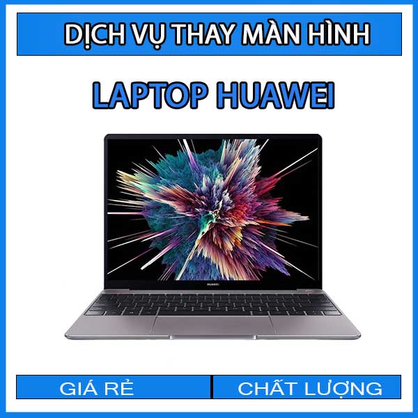 dich-vu-thay-man-hinh-laptop-huawei-da-nang-0 dich-vu-thay-man-hinh-laptop-huawei-da-nang-0