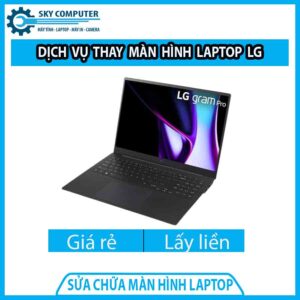 dich-vu-thay-man-hinh-laptop-lg-0