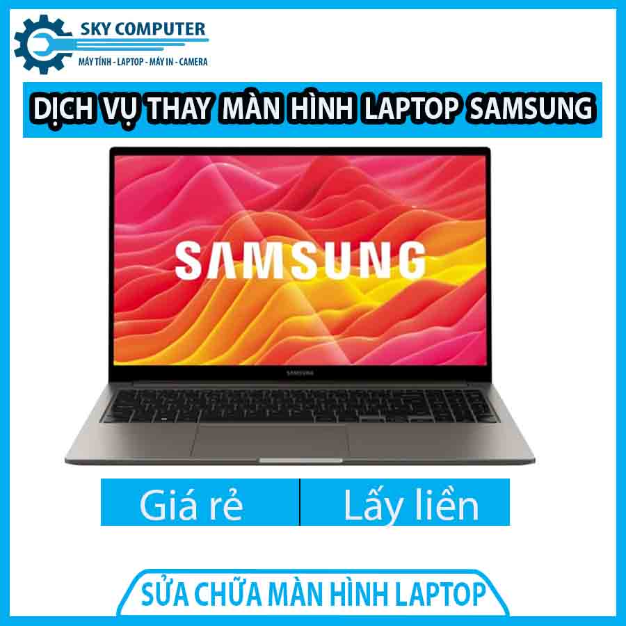 dich-vu-thay-man-hinh-laptop-samsung-0 dich-vu-thay-man-hinh-laptop-samsung-0