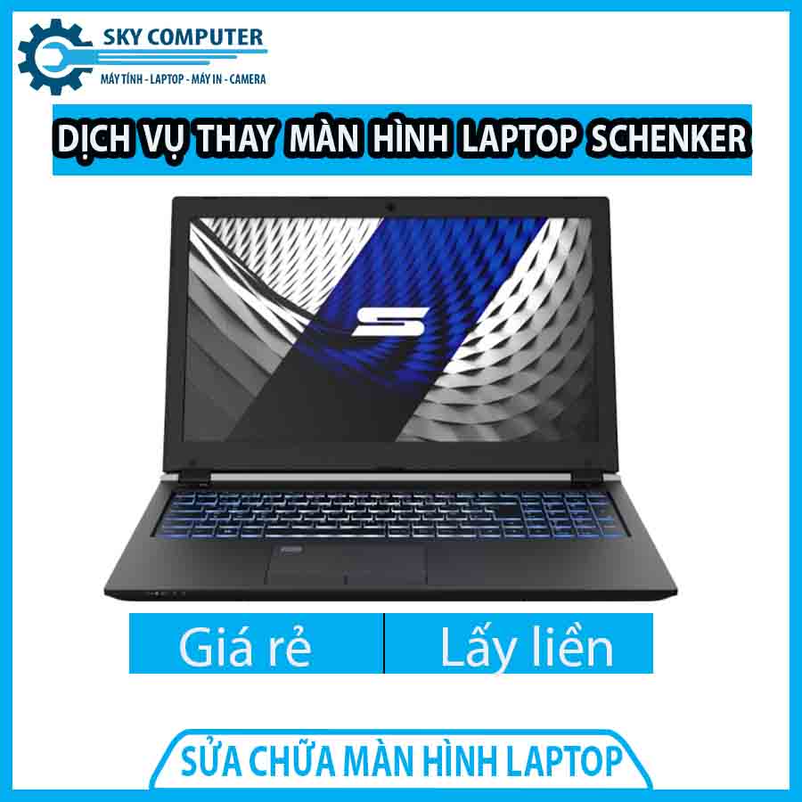 dich-vu-thay-man-hinh-laptop-schenker-0 dich-vu-thay-man-hinh-laptop-schenker-0