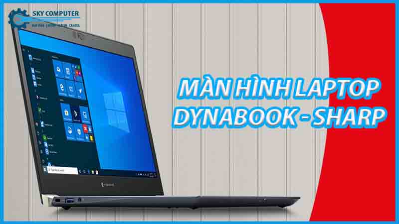 dich-vu-thay-man-hinh-laptop-sharp-1