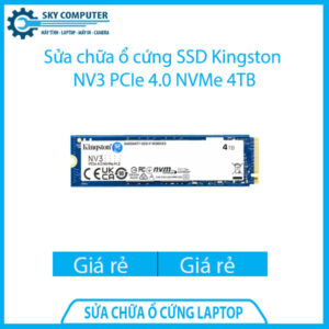 Sửa chữa ổ cứng SSD Kingston NV3 PCIe 4.0 NVMe 4TB