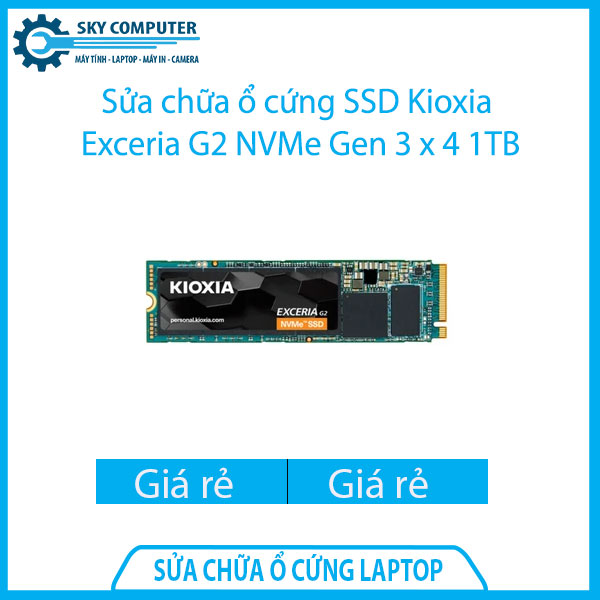 sua-chua-o-cung-ssd-kioxia-exceria-g2-nvme-gen-3-x-4-1tb-1 sua-chua-o-cung-ssd-kioxia-exceria-g2-nvme-gen-3-x-4-1tb-1