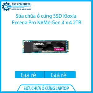 Sửa chữa ổ cứng SSD Kioxia Exceria Pro NVMe Gen 4 x 4 2TB