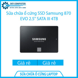 Sửa chữa ổ cứng SSD Samsung 870 EVO 2.5" SATA III 4TB