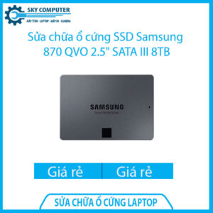 Sửa chữa ổ cứng SSD Samsung 870 QVO 2.5" SATA III 8TB