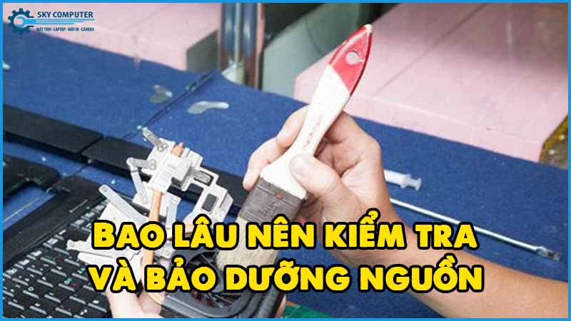 Bao-lau-nen-kiem-tra-va-bao-duong-nguon-may-tinh