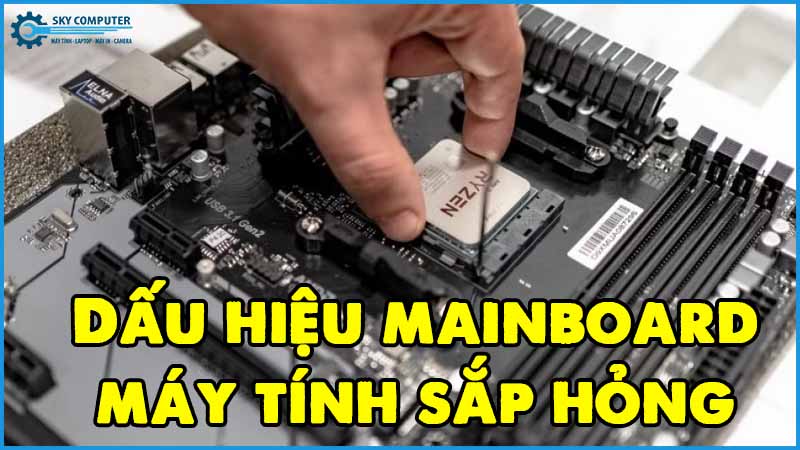 Dau-hieu-mainboard-may-tinh-sap-hong